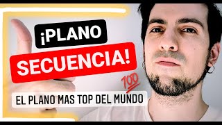 🎬 PLANO SECUENCIA en el Cine y EJEMPLOS 💯 ¿Cómo se hace  009 Curso de Cine [upl. by Ocsic]