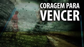 Coragem Para Vencer [upl. by Hayashi]