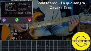 Soda Stereo  Lo Que Sangra La Cúpula Cover Guitarra  Helix Stomp Preset  Tabs [upl. by Eidnyl]