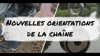 NOUVELLES ORIENTATIONS DE LA CHAÎNE [upl. by Natal]