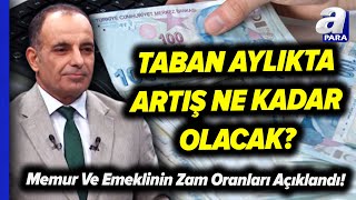 MemurEmeklisinin Zam Oranları Ne Kadar Olacak Taban Aylıkta Ne Kadar Artış Olacak emekli [upl. by Ali947]