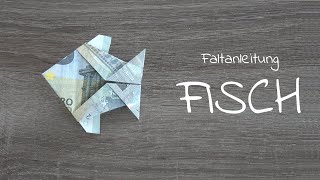 FISCH aus Geld falten einfach und schnell Faltanleitung Geldschein in Fischform aus 5 Euro [upl. by Retniw]