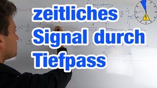 Zeitliches Signal nach einen Tiefpassfilter berechnen [upl. by Darnell]