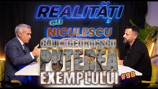 Călin Georgescu  PUTEREA EXEMPLULUI  Realități cu Niculescu 98 [upl. by Cliff]