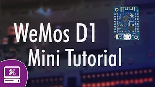 WeMos D1 Mini tutorial arduino  Getting started with wemos D1 mini [upl. by Amlus133]