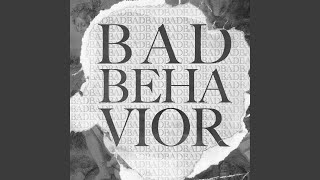 Bad Behavior [upl. by Otnas]