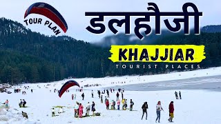 Dalhousie Tour Plan 2024  Dalhousie Tourist Places  Khajjiar Snowfall  Dalhousie Himachal Pradesh [upl. by Carmel]