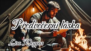 🌆❤️ Předvečerní Láska ❤️ 💙 💜 audiokniha 1  romantická osudová první láska  Lisa Kleypas [upl. by Dworman108]