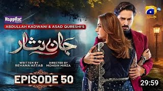 Review Drama Serial Jaan Nisar Episode 50 Danish taimoor  Hiba Bukhari [upl. by Arahas174]