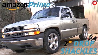 2quot DROP SHACKLES INSTALLATION  2000 CHEVY SILVERADO 1500  AMAZON PRIME [upl. by Nnyl]