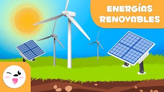 Las energías renovables  Tipos de energía para niños [upl. by Cornelius]