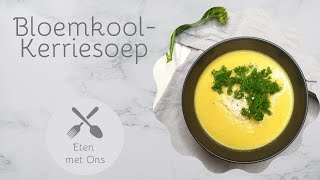 BloemkoolKerriesoep  Eten met Ons [upl. by Acim]