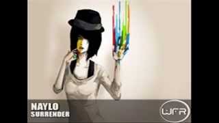 Naylo  Surrender Monolix Remix [upl. by Laurella]