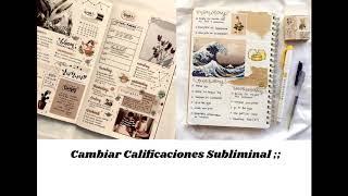 ❤ Cambiar calificaciones ❤ Subliminal ❤ [upl. by Geof154]