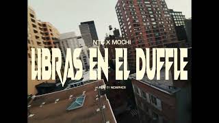 NTG x Mochi  Libras En El Duffle Official Video A Film By Newpher [upl. by Randi118]