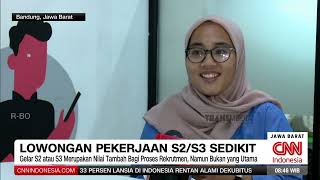 Benarkan Lowongan Untuk Lulusan S2 dan S3 Sedikit [upl. by Notgnilliw]