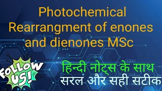 Photochemical Rearrangment of enones and dienones MSc [upl. by Ojadnama907]