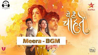 Meera Theme  Background Music  Yeh Hai Chahatein 3  Abrar Q  Sargun  Shagun S  Pravisht Mishra [upl. by Elizabeth]