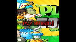 Pvz Hybrid gameplay plants vs zombie walkthrough plantsvszombies pvzhybridmods pvzhybrid [upl. by Leahcimauhsoj]