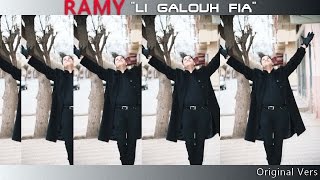 Ramy  Li Galouh Fia Original vers HQ [upl. by Rashida999]