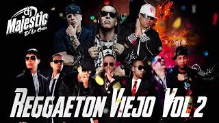 REGGAETON VIEJO VOL 2 DjMajesticEnLaCasa [upl. by Yelda]