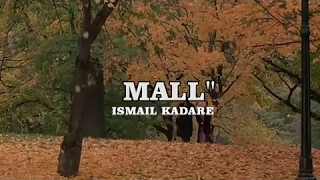 ISMAIL KADARE  MALL  recitoi  MIRUSH KABASHI [upl. by Atinar]