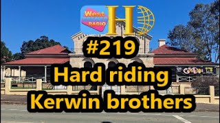 Hard riding Kerwin brothers  History Out There on West Bremer Radio episode 219 [upl. by Coltin]