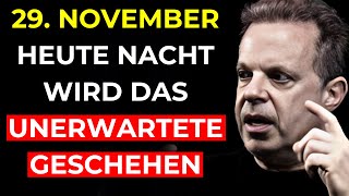 HEUTE NACHT 22 NOVEMBER EINE AUSSERGEWÖHNLICHE VERÄNDERUNG BEGINNT  Dr Joe Dispenza [upl. by Dorette]