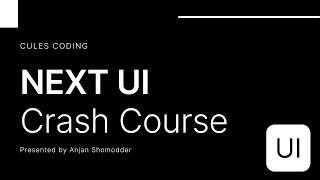 NEXT UI crash course with NEXTJS  Tailwind CSS  React UI Framework [upl. by Mccutcheon]