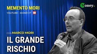 IL GRANDE RISCHIO  MARCO MORI  Memento Mori [upl. by Claud]