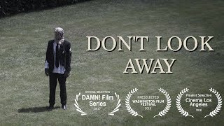 DONT LOOK AWAY  Horror Short Film [upl. by Ignacia26]