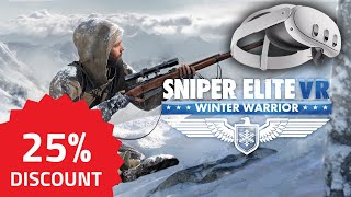 Sniper Elite VR Winter Warrior on Meta Quest 3 25 discount [upl. by Susannah96]