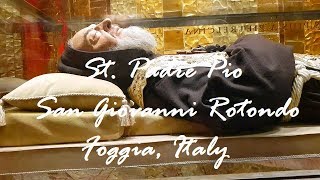 St Padre Pio  San Giovanni Rotondo  Foggia Italy Detailed Guide [upl. by Henderson]