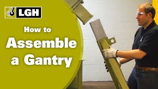 How to Assemble a Gantry [upl. by Livvie]