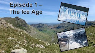 Glaciation of the Lake District  Episode 1 [upl. by Nave993]