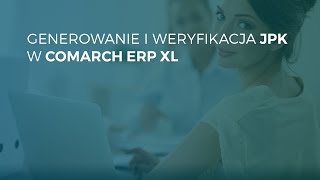 Jak wygenerować plik JPK w Comarch ERP XL [upl. by Analiese]