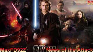 Star Wars Revenge of the Sith  The Complete Score  50  News of the Attack [upl. by Sabino]