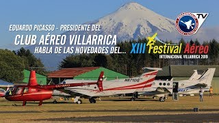 Entrevista a Eduardo Picasso Presidente Club Aéreo Villarrica Villarrica 2019 [upl. by Ahsimik821]