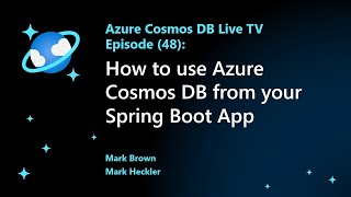 How to use Azure Cosmos DB from your Spring Boot App  Episode 48 [upl. by Araek]