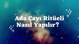 Ada Çayı Ritüeli Nasıl Yapılır [upl. by Petra251]