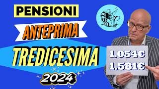 PENSIONI 👉 ANTEPRIMA TREDICESIMA 2024 📈 NUOVI IMPORTI AUMENTATI [upl. by Anselm210]