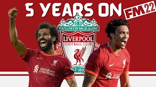 FM22  5 Years On Your Club  LIVERPOOL  Football Manager 2022 [upl. by Payton765]