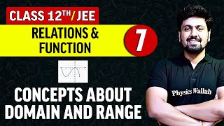 Relation and Function 07  Concepts About Domain amp Range  Class 12thJEE [upl. by Ignacio]