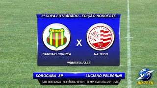 SAMPAIO CORRÊA X NAUTICO [upl. by Sucirdor]