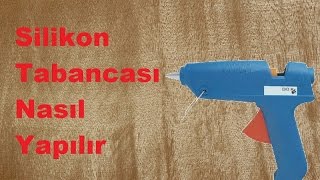 Sıcak Silikon Tabancası Nasıl Yapılır How To Make Glue Gun [upl. by Enelav]