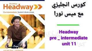 Headway pre  intermediate unit 11 [upl. by Herrera]