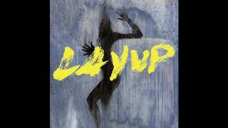 Layup  Together Official Audio [upl. by Noivad78]