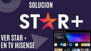 Cómo ver STAR PLUS en Televisores Hisense con VIDAA OS  Bien Explicado  Star   2024 [upl. by Loredana]