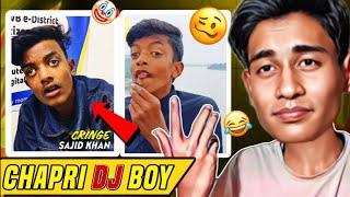 CHAPRI DJ BOY SAJID KHAN  quotMOUTH DJ CRINGE CONTENTquot 😬 [upl. by Ettenyar]