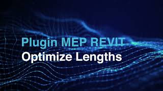 ¿CÓMO UTILIZAR LA DIRECT CONECTOR OPTIMIZE LENGTHS DE PLUGIN MEP REVIT WAVIN [upl. by Thorlie]